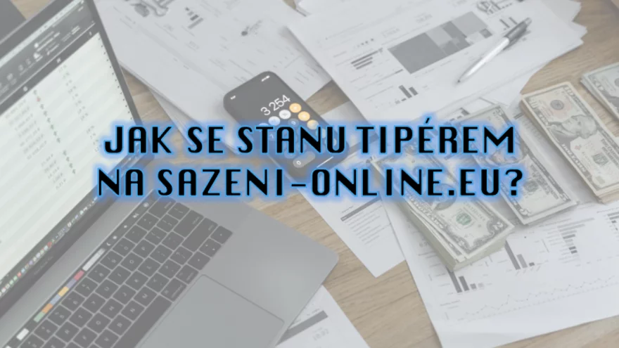 Jak se stanu tipérem na sazeni-online.eu?