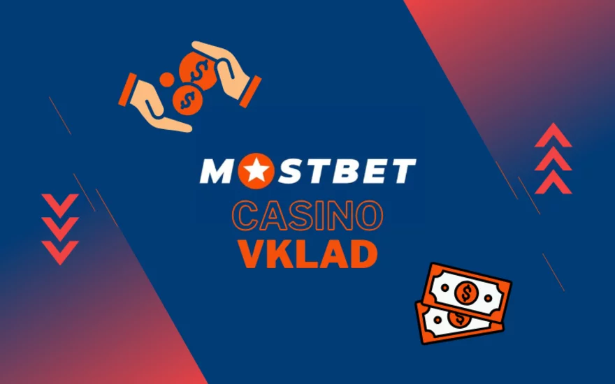 Vklad do Mostbet: Návod a metody🔍