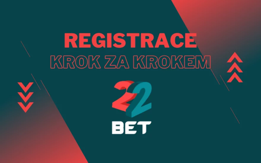 Registrace do 22Bet: Kompletní průvodce✍️