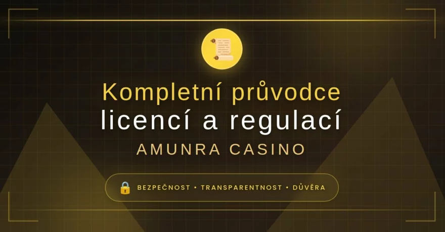 AmunRa casino 🛡️ | Kompletní průvodce licencí a regulací 📜