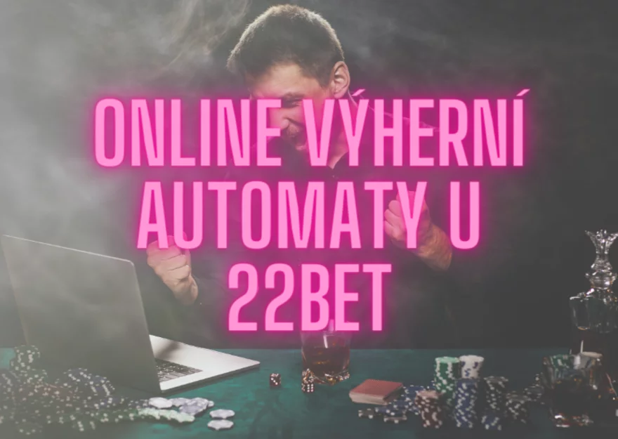 Nejoblíbenější casino automaty z 22Bet platformy