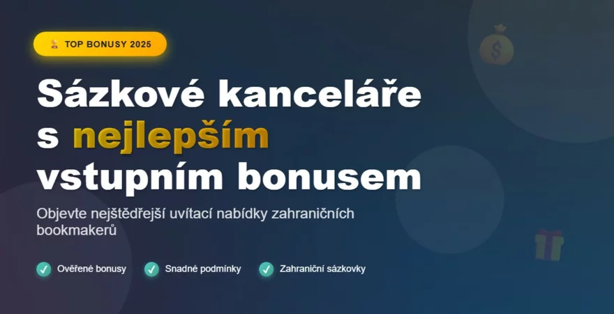 Nejlepší vstupní bonusy sázkových kanceláří