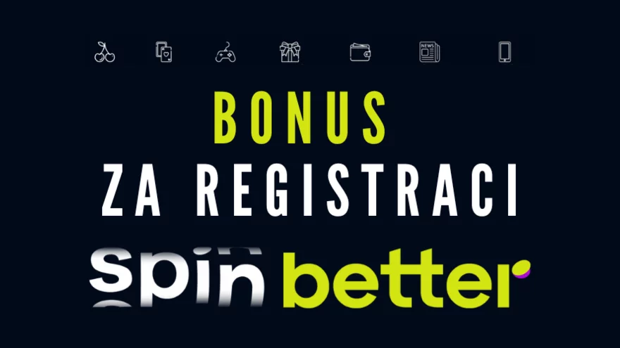 Spinbetter casino uvítací bonus: Až 36 891 Kč + 150 free spinů!