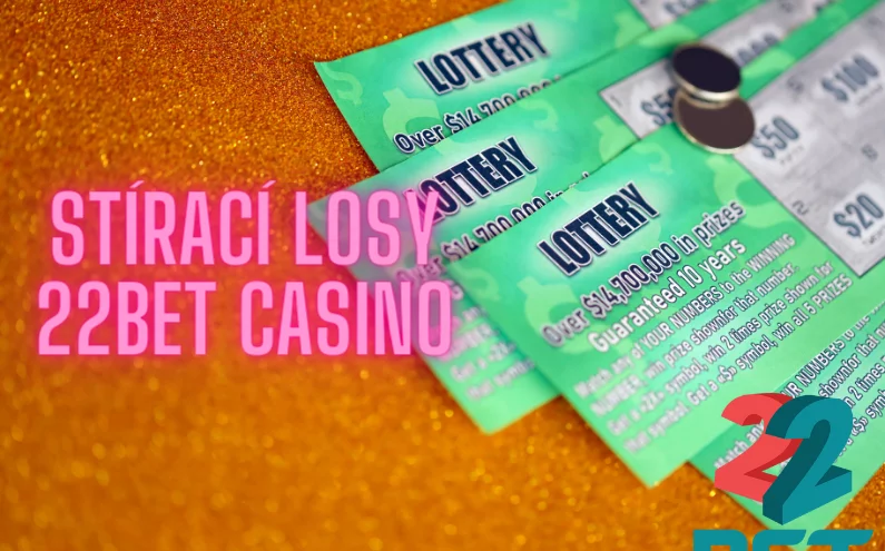 Stírací losy na 22Bet Casino
