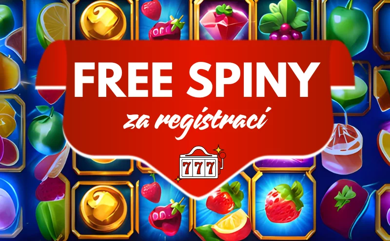 Free spiny za registraci v CZ i zahraničních casinech!