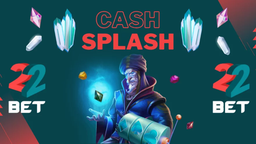 Středeční Cash Splash v casinu 22Bet přináší bonus 220 € každý týden!