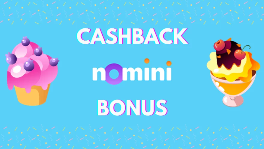 Získejte až 25% Cashback v Nomini casinu!