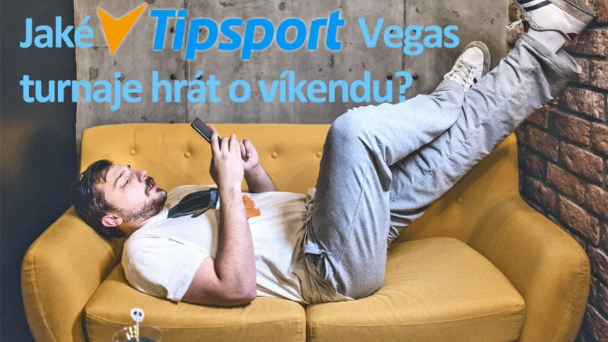 Tipsport Vegas Turnaje aktuálně