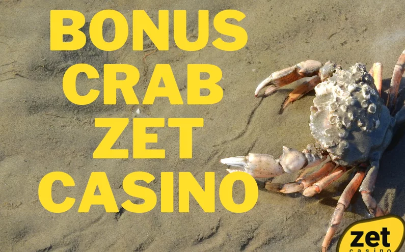 Zet Casino nabízí Bonus Crab🎁
