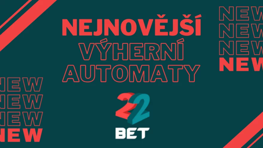 Zahrajte si nejnovější automaty v casinu 22Bet! [aktualizováno]