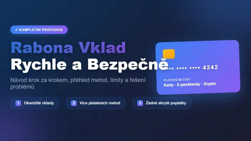 Vklad do Rabona: návod, metody a limity bez zbytečných chyb 💰