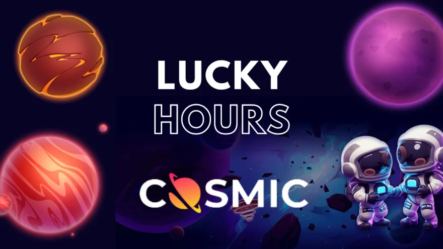 Kosmicné odměny na dosah během Lucky Hours v CosmicSlot casinu!