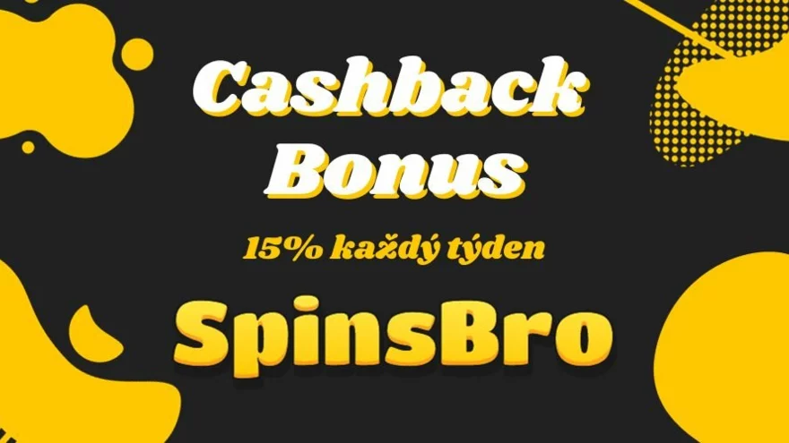 Získejte až 15% Cashback ve SpinsBro casinu každý týden!