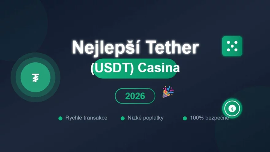 Nejlepší Tether (USDT) casina 2026
