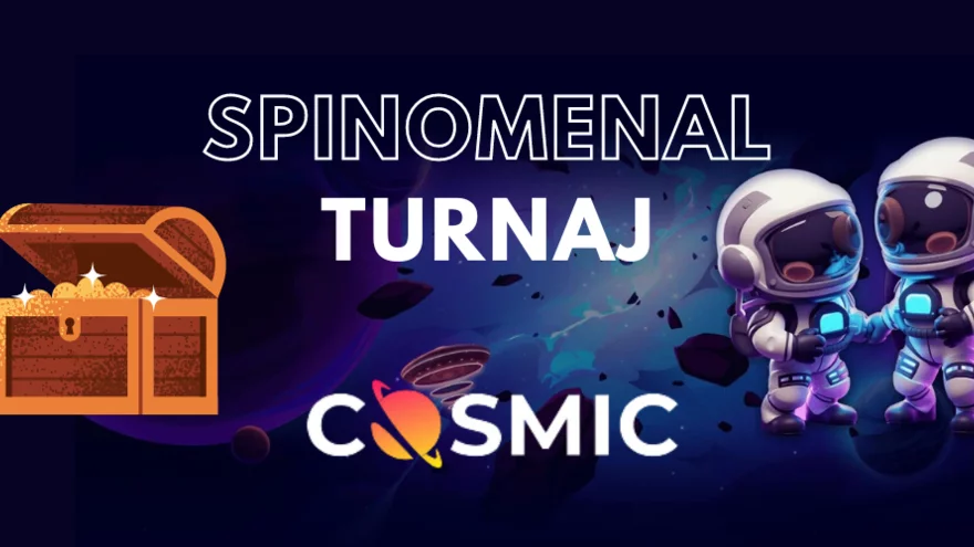 Zúčastněte se Spinomenal turnajů v CosmicSlot s výherním fondem €500,000!