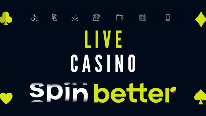 Spinbetter live casino: přehled stolů a her