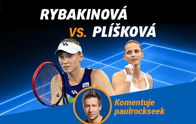 Live komentování Australian Open: RYBAKINA vs. PLÍŠKOVÁ